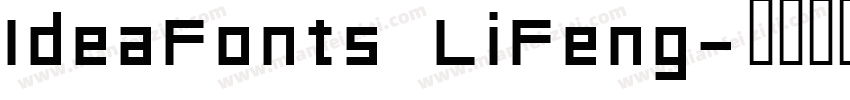 IdeaFonts LiFeng字体转换